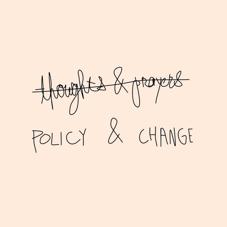 Thoughts & Prayers Are Not Enough