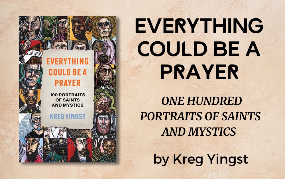 Everything Could Be a Prayer (excerpts)