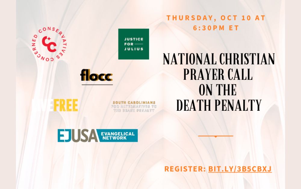TOMORROW: A Reflection and Invitation: National Christian Prayer Call on the Death Penalty, Thursday October 10