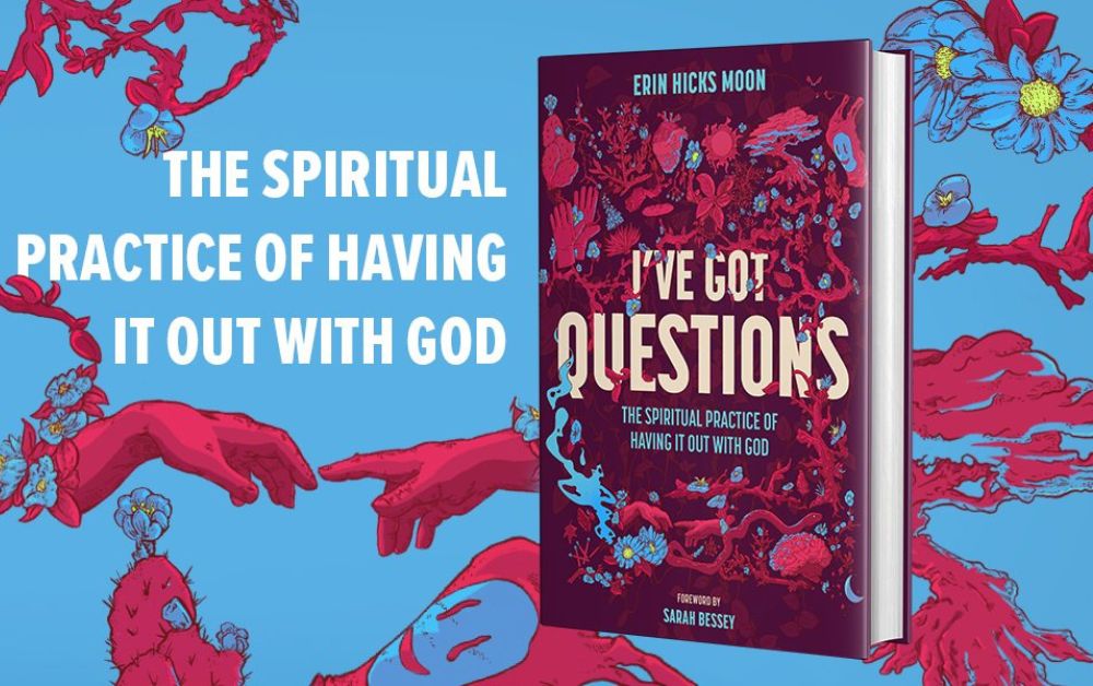 “I’ve Got Questions”, an excerpt