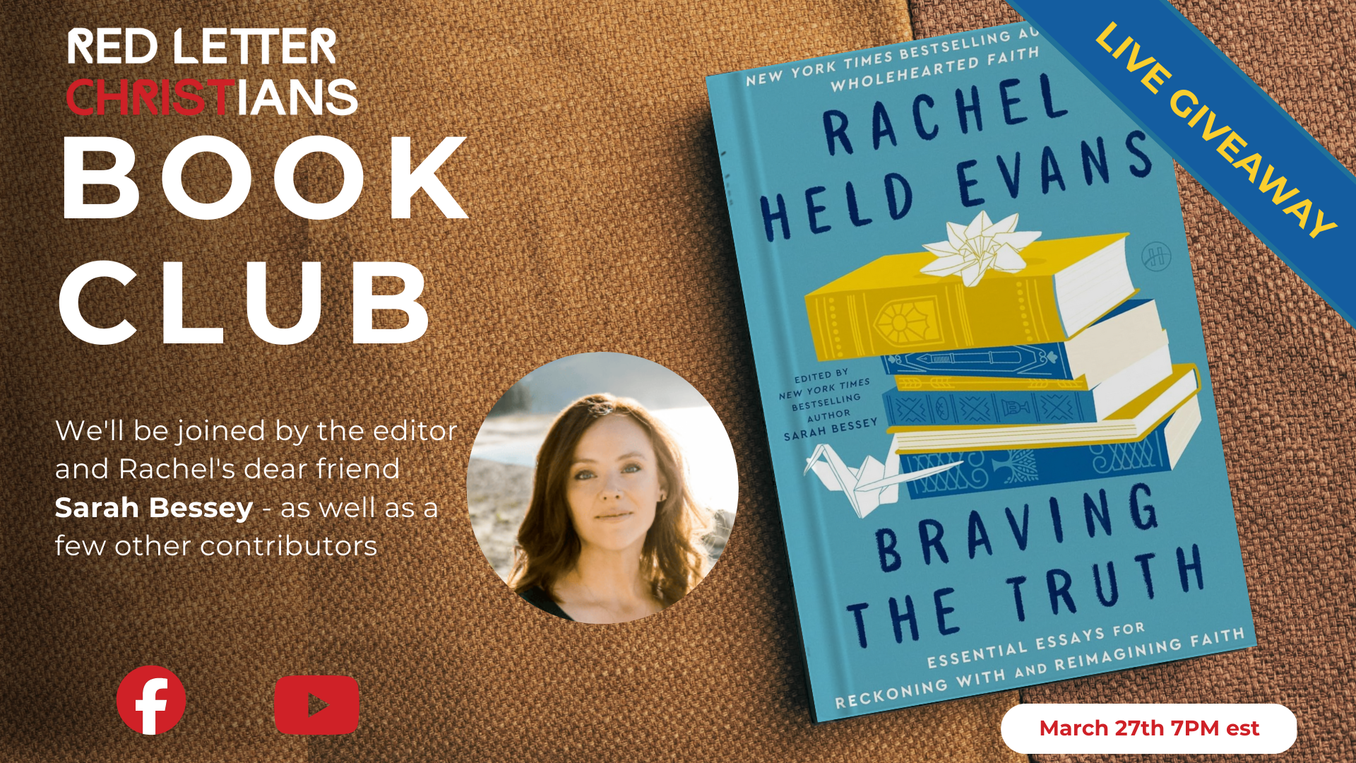 RLC Book Club - Braving the Truth by Rachel Held Evans with Sarah Bessey